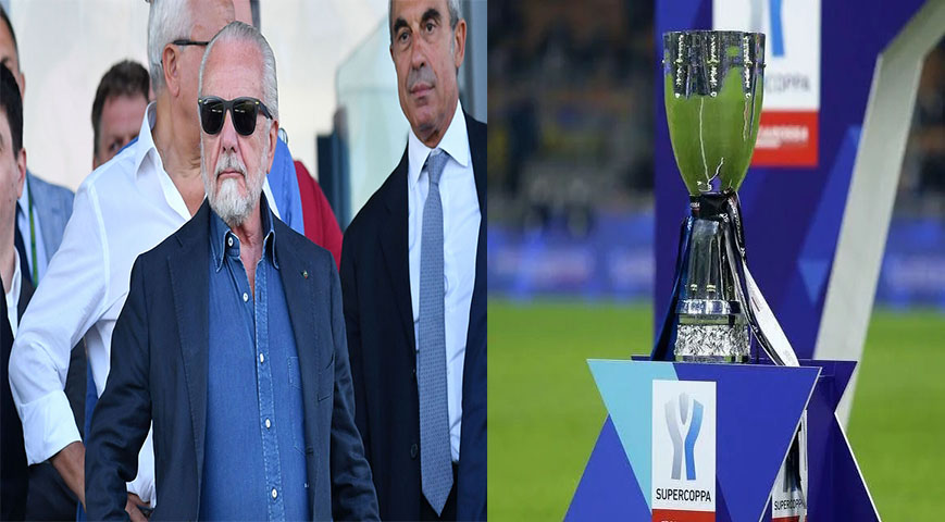 Napoli Owner Asks For Super Cup To Be Moved From Saudi After War Outbreak